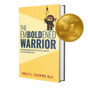 The EmBOLDened WARRIOR: Spearheading Social Intelligence in the Workplace